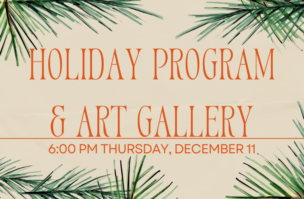  Holiday Program and Art Gallery